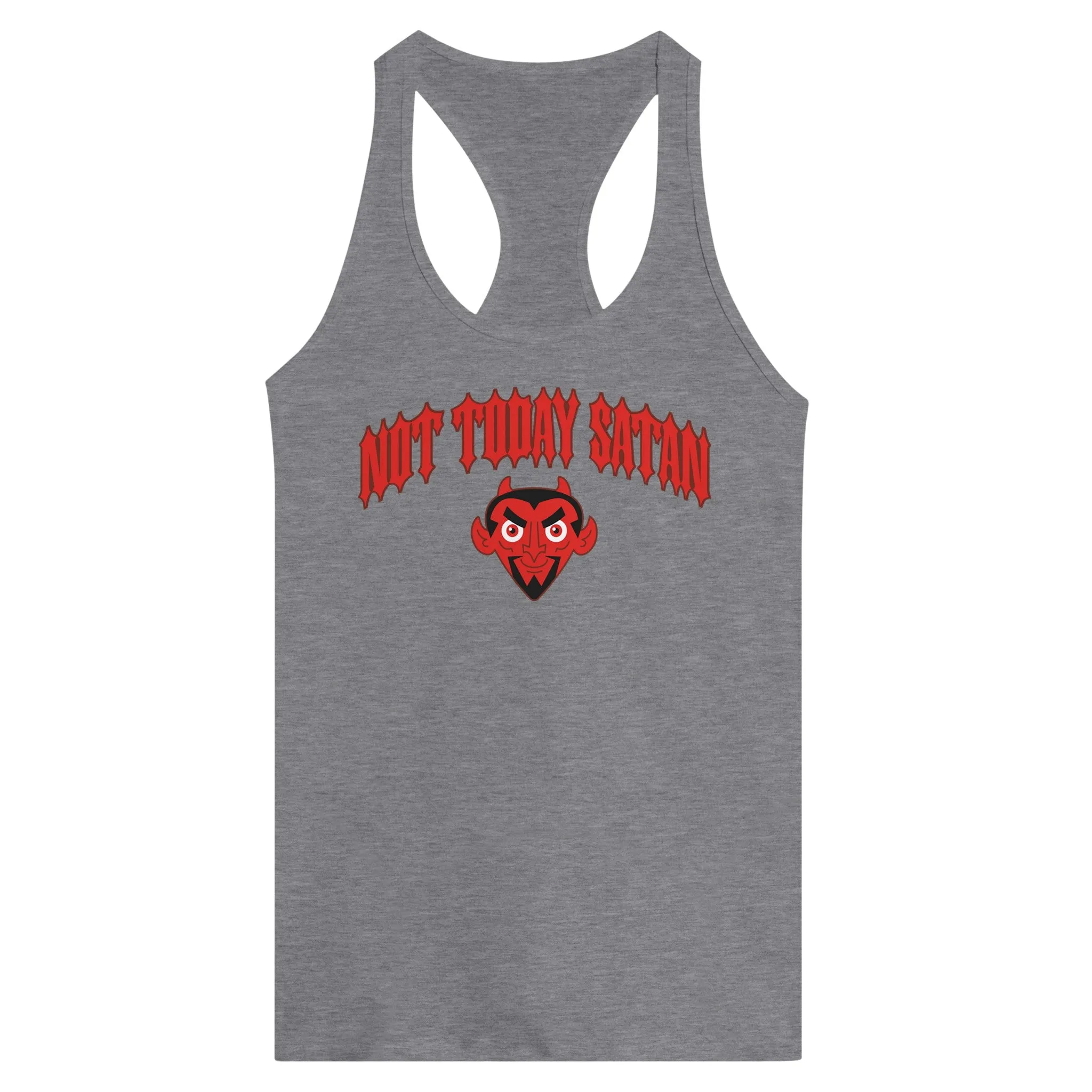 Not Today Satan  -  Women's Ideal Racerback Tank