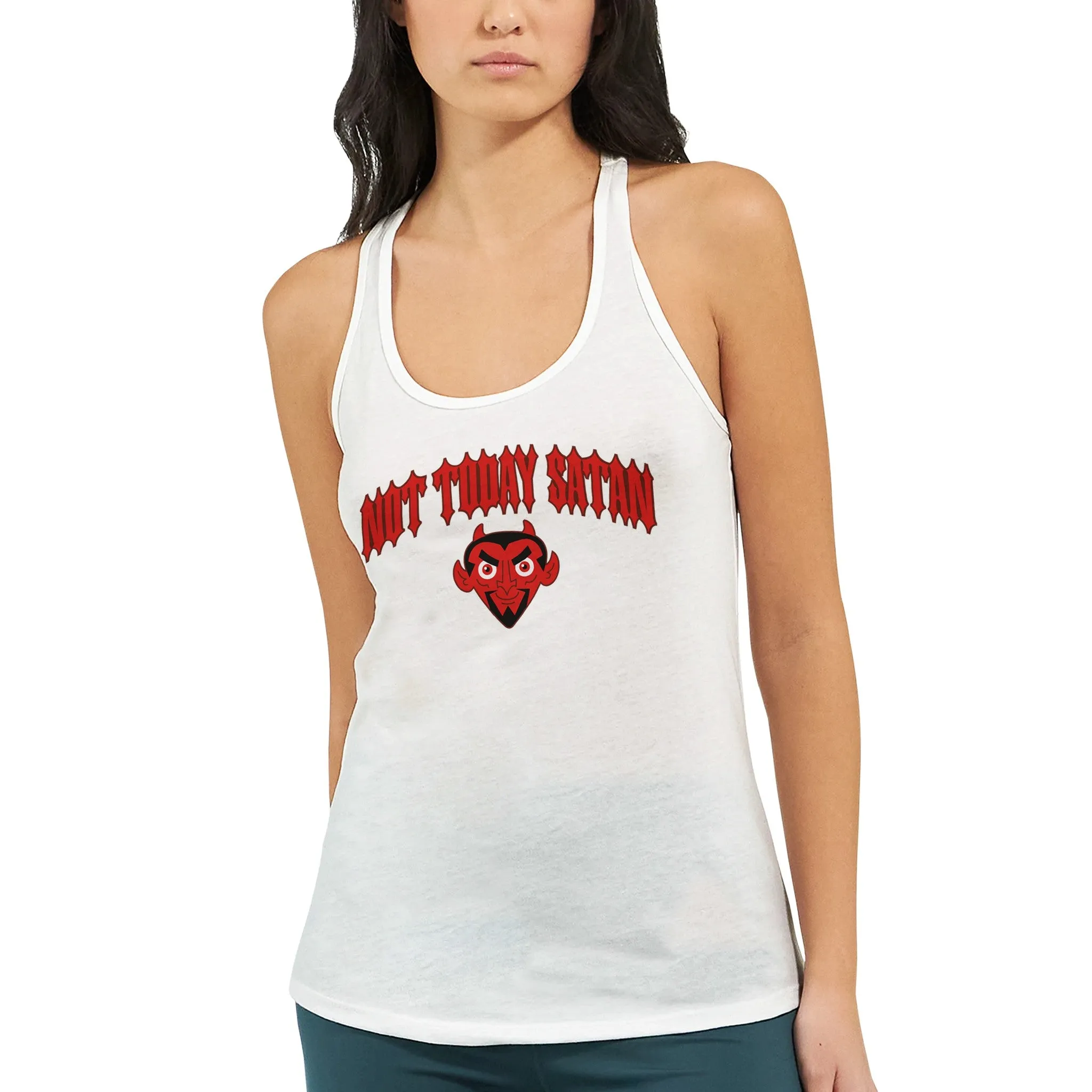 Not Today Satan  -  Women's Ideal Racerback Tank