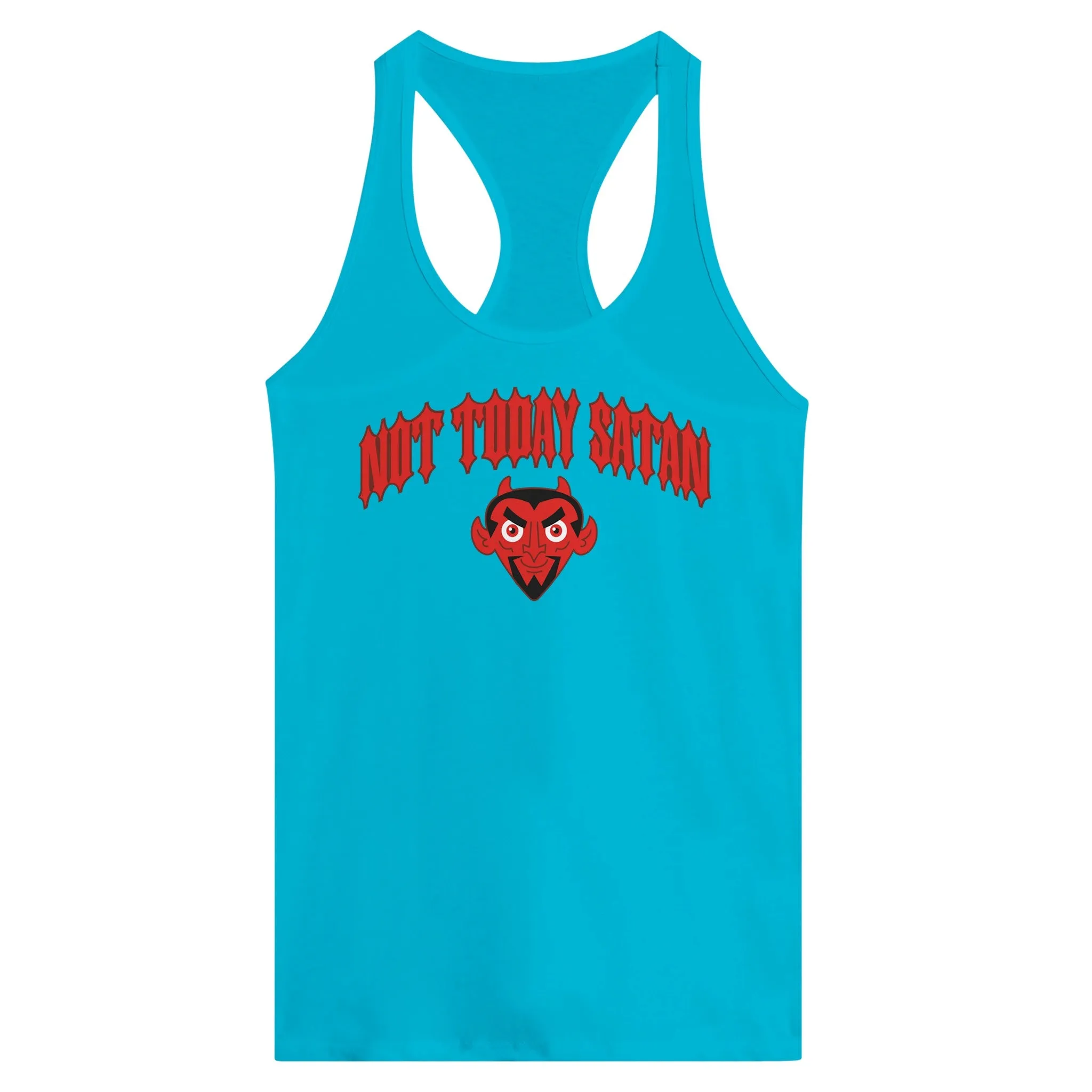Not Today Satan  -  Women's Ideal Racerback Tank